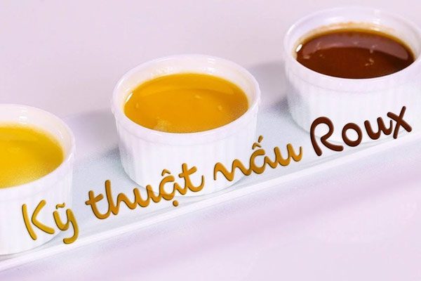 Kỹ thuật nấu Roux